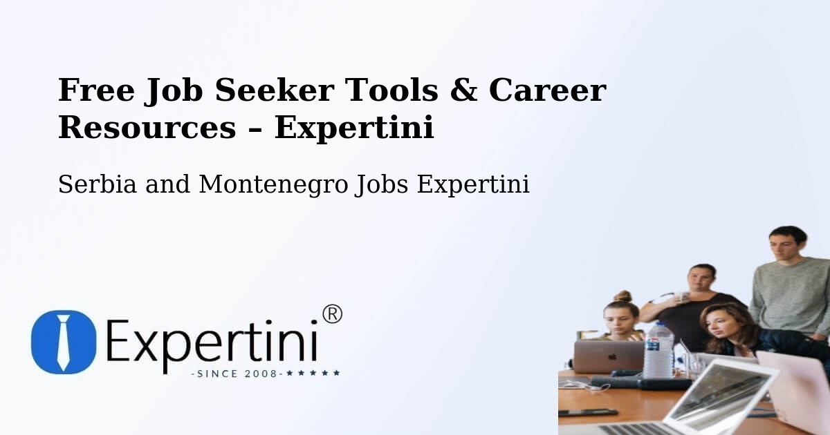 Free Job Seeker Tools & Career Resources – Estevan - Estevan, Serbia and Montenegro Jobs Expertini