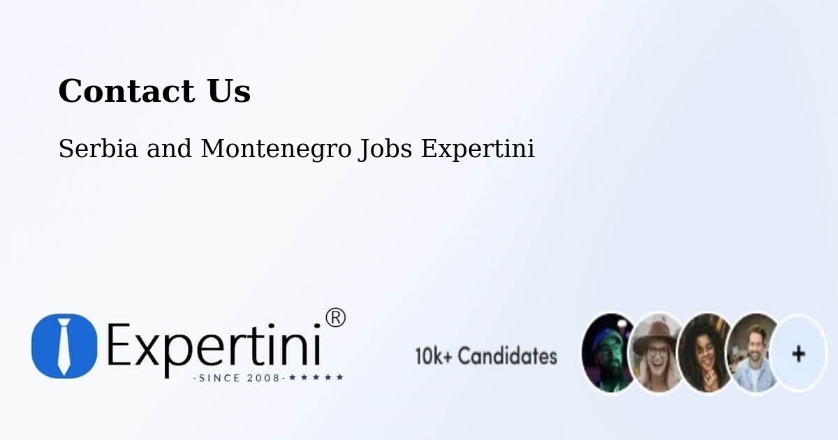 Contact Expertini – Estevan - Serbia and Montenegro Jobs Expertini