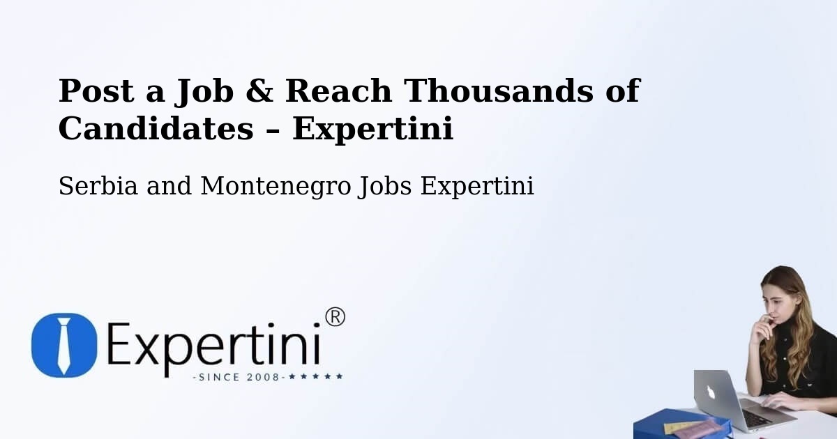 Post a Job in Estevan – Hire the Right Talent - Estevan, Serbia and Montenegro Jobs Expertini