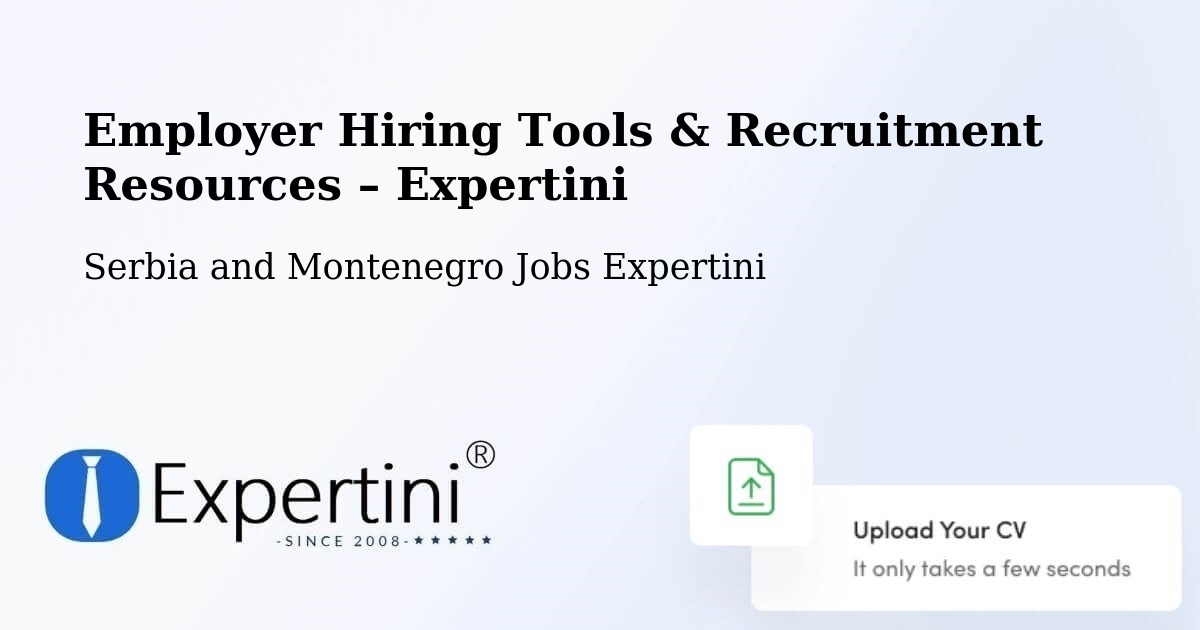 Employer Hiring Tools & Recruitment Resources – Estevan - Estevan, Serbia and Montenegro Jobs Expertini