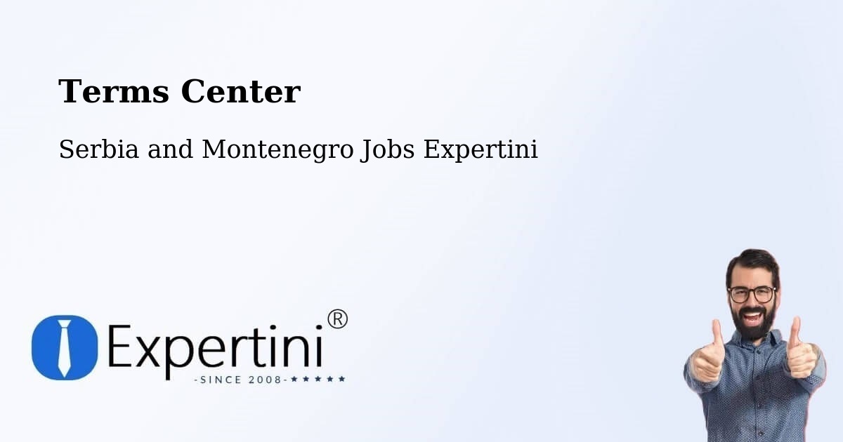 Terms of Service – Estevan - Serbia and Montenegro Jobs Expertini